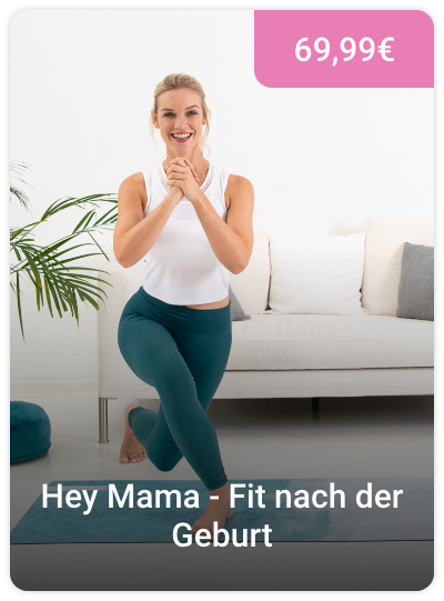 "Hey Mama" - Fitnessprogramm von Keleya